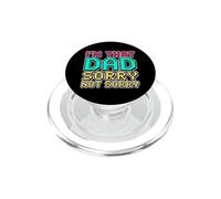 I'm That Dad Sorry Not Sorry PopSockets PopGrip pour MagSafe