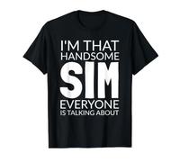 I'm That Handsome SIM Everyone is Talking About T-Shirt Graphique avec Valeur, Homme, Noir, L