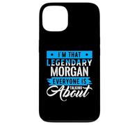 I'm That Legendary Morgan Everyone is Talking About Morgan Coque pour iPhone 13