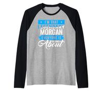 I'm That Legendary Morgan Everyone is Talking About Morgan Manche Raglan