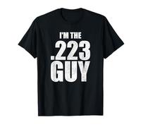 Im The 223 munitions Guy Shooting Equipment Sarcastic Blague T-Shirt