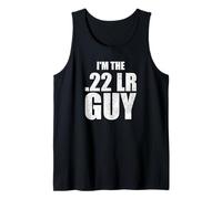 Im The 22lr munitions Guy Shooting Equipment Sarcastic Blague Débardeur