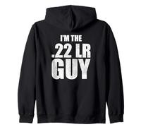 Im The 22lr munitions Guy Shooting Equipment Sarcastic Blague Sweat à Capuche