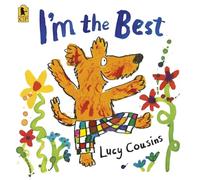 Lucy Cousins – I'm the Best