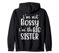 I'm The Big Sister Shirt,Im Not Bossy Im The Big Sister Boss Sweat à Capuche