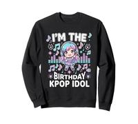 I'm The Birthday Kpop Idol Chibi Girls K Pop Thème Party Sweatshirt