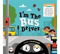 Im The Bus Driver by Oxford Childrens Books Oxford Childrens Books (Auteur)
