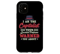 I'm The Capitalist - Anti Socialisme Socialisme Antisocialiste Coque pour iPhone 11