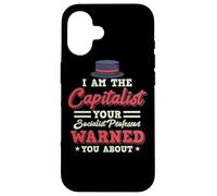 I'm The Capitalist - Anti Socialisme Socialisme Antisocialiste Coque pour iPhone 16