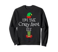 I'm The Crazy Aunt Elf Groupe familial assorti de Noël Sweatshirt