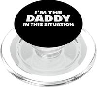 I'm The Daddy in This Situation PopSockets PopGrip pour MagSafe