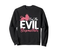 I'm The Evil Stepmother Bonus pour Maman Sweatshirt