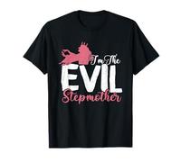 I'm The Evil Stepmother Bonus pour maman T-Shirt