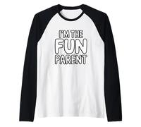 I'm The Fun Parent Manche Raglan