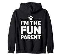 I'm The Fun Parent Sweat à Capuche