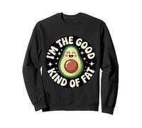 I'm The Good Kind of Fat Alimentation Avocat Sain |- Sweatshirt
