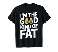 I'm The Good Kind of Fat Alimentation Avocat Sain - T-Shirt