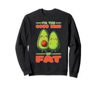 I'm The Good Kind of Fat Food Avocado sain Sweatshirt