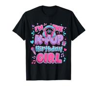 I'm The K-Pop Birthday Girl Korean Pop Birthday Kid K Pop T-Shirt