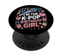 I'm The K Pop Birthday Girl Korean Pop Birthday PopSockets PopGrip Adhésif