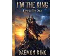 I'm the King: Bow to No One