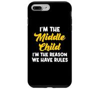 I'm The Middle Child I'm The Reason We Have Rules Coque pour iPhone 7 Plus/8 Plus