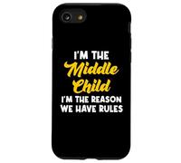 I'm The Middle Child I'm The Reason We Have Rules Coque pour iPhone SE (2020) / 7 / 8