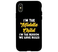 I'm The Middle Child I'm The Reason We Have Rules Coque pour iPhone X/XS