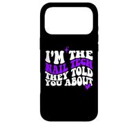 I'm The Nail Tech, Ils Vous Ont parlé de Purple Nail Technician Coque pour iPhone 17 Pro Max