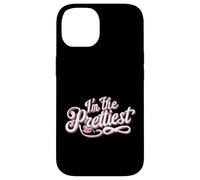 I'm The Pretty One Citation Amusante Coque pour iPhone 14