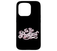 I'm The Pretty One Citation Amusante Coque pour iPhone 15 Pro