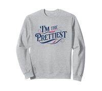 I'm the Pretty One. Citation drôle Sweatshirt