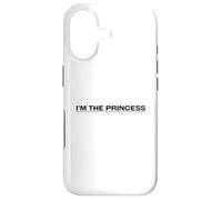 I'm The Princess Coque pour iPhone 17