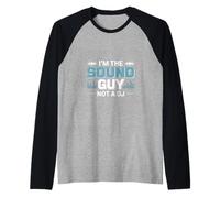 I'm The Sound Guy Not A DJ Audio Engineer Manche Raglan
