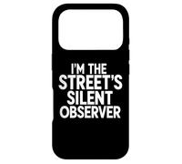 I'm The Street's Silent Observer Street Photography Coque pour iPhone 17 Pro