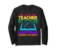 I'm The Teacher That The Kids from Last Year School Teachers Manche Longue