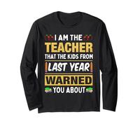 I'm The Teacher That The Kids from Last Year Teach Teachers Manche Longue