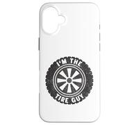 I'm The Tire Guy Car Wheel Vehicle Lover Tire Mechanic Funny Coque pour iPhone 16 Plus