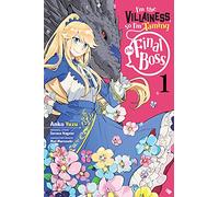 I'm the Villainess, So I'm Taming the Final Boss, Vol. 1 (manga)