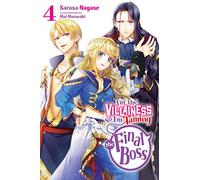 I'm the Villainess, So I'm Taming the Final Boss, Vol. 4 (light novel)