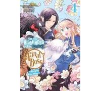 I'm The Villainess, So I'm Taming The Final Boss, Vol. 4 (Manga)