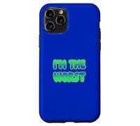 I'm The Worst Coque pour iPhone 11 Pro