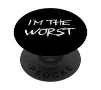 I'm The Worst PopSockets PopGrip Adhésif