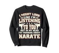 I'm Thinking About Karaté Arts Martiaux Instructeur Taekwondo Sweatshirt