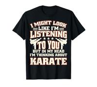 I'm Thinking About Karaté Arts Martiaux Instructeur Taekwondo T-Shirt