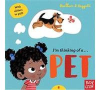 Im Thinking of a Pet by Adam Guillain Adam Guillain (Auteur)