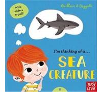 Im Thinking of a Sea Creature by Charlotte Guillain Charlotte Guillain (Auteur)