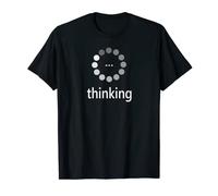 I'm Thinking Shirt Loading Thought Process Sweat-shirt avec logo T-Shirt
