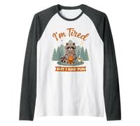 I'm Tired But I Had Fun Amusement épuisé Manche Raglan