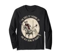 I'm Tired of Waking up and Not Being in France Skeleton Manche Longue